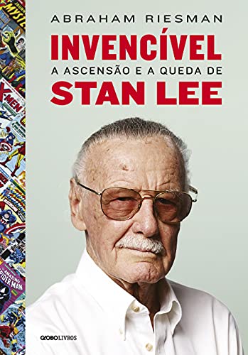 Invencível: a ascensão e a queda de stan lee:
