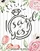 I Said Yes Wedding Planner: A Wedding Planner, Journal and Notebook for Plans, Budgeting, Checklists, Thoughts and Ideas