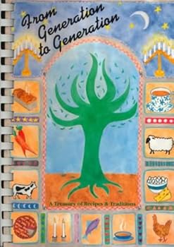 Hardcover From Generation to Generation : A Treasury of Recipes & Traditions Book