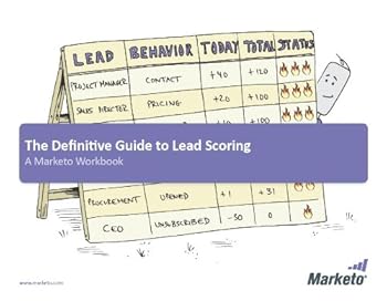 The Definitive Guide to Lead Scoring
