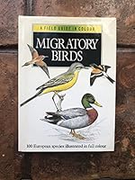 Field Guide - Birds Migratory 0706439554 Book Cover