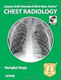 Jaypee Gold Standard Mini Atlas Series Chest Radiology by Hariqbal Singh (30-Jul-2013) Paperback