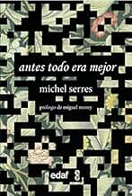 Antes todo era mejor