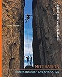 Motivation: Theory, Research, and Application