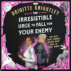 The Irresistible Urge to Fall for Your Enemy cover art