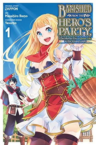 Banished from the Hero's Party, I Decided to Live a Quiet Life in the Countryside, Vol. 1 (manga) (Volume 1)