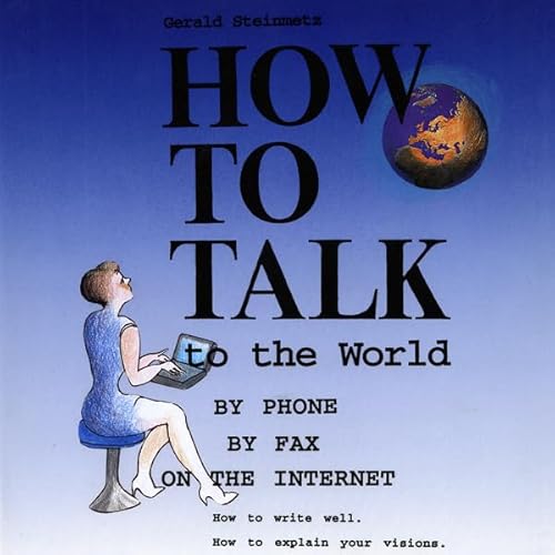 How to Talk to the World Audiolivro Por Mr Gerald Victor Steinmetz capa