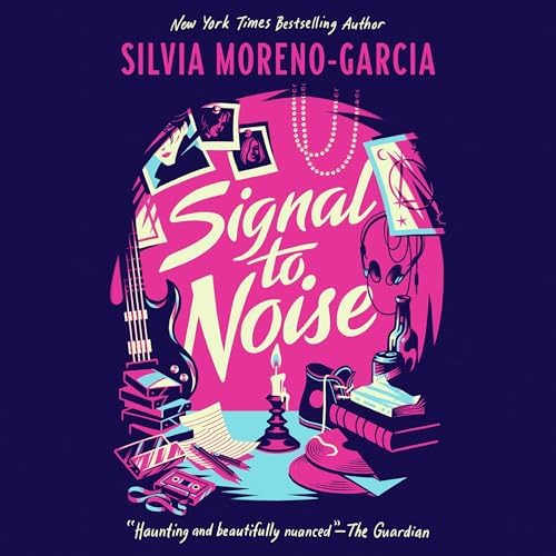 Page de couverture de Signal to Noise Audiobook by Silvia Moreno-Garcia
