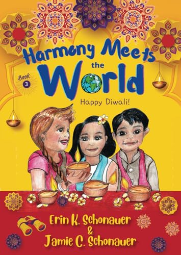 Harmony Meets the World: Happy Diwali! (Book 3)