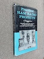 Practical Ham Radio Projects 0572004397 Book Cover