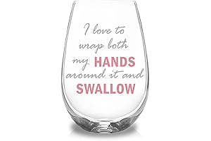 I Love to Wrap Both My HANDS Around It and Swallow -...
