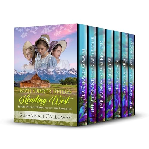 Mail Order Brides Heading West by Susannah Calloway episode artwork