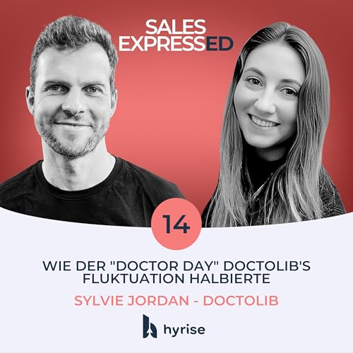 Folge 14: Wie der "Doctor Day" Doctolib's Fluktuation halbierte I Sylvie Jordan von Doctolib Podcast Por arte de portada