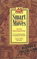 Smart moves for the relocating family 0934701210 Book Cover