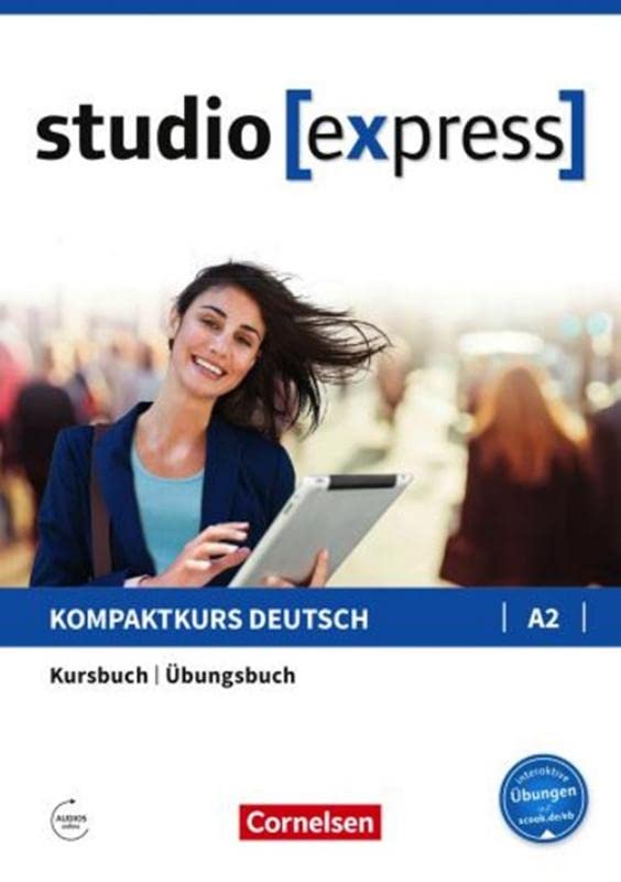 Studio Express: Kurs- und Ubungsbuch A2