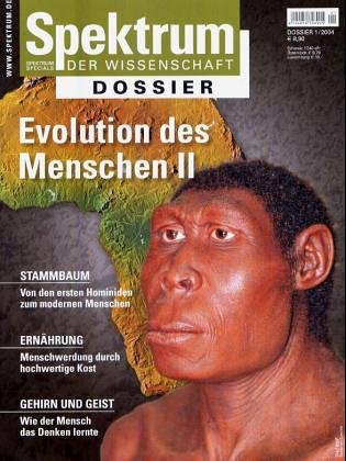 Evolution des Menschen II (Spektrum Dossier)