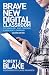 Brave New Digital Classroom: Technology and Foreign Language Learning