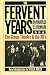 The Fervent Years: The Group Theatre And The Thirties (A Da Capo paperback)