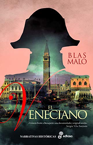 El veneciano (Narrativas Históricas)