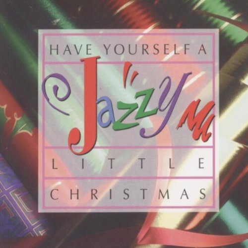 Have Yourself a Jazzy Little Christmas [Audio CD] Various Artists