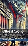 Oltre il Crollo: La Grande Crisi del 1929 e l’Evoluzione dell’Ordine Economico Mondiale