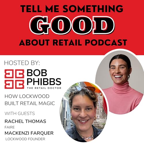 How Lockwood Built Retail Magic Podcast Por  arte de portada