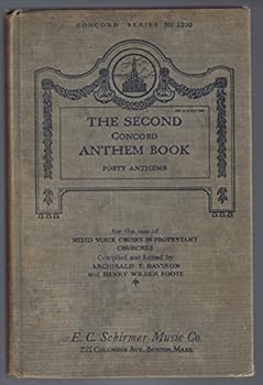 Hardcover The Second Concord Anthem Book: Forty Anthems (Concord Series, No. 1200) Book