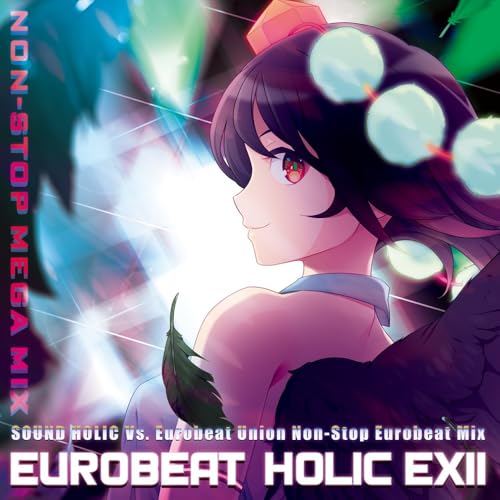 EUROBEAT HOLIC EXII - NON-STOP MEGA MIX -