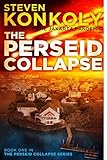 The Perseid Collapse  (The Perseid Collapse Series) (Volume 1)