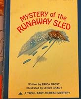 Mystery of the Runaway Sled (Troll Easy-To-Read Mystery) 0893750891 Book Cover