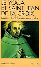 Download Le Yoga et Saint Jean de la Croix : pensée indienne et mystique carmélitaine PDF
