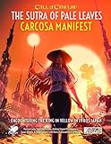 Call of Cthulhu: The Sutra of Pale Leaves Volume 2, Carcosa Manifest