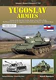  Tankograd 7023 - Yugoslav Armies - Die Panzerfahrzeuge der Jugoslawischen/Serbischen Heere von 1945 bis Heute