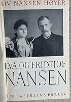 Eva og Fridtjof Nansen B0012SM2F0 Book Cover