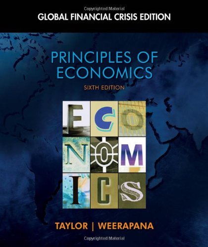 Principles of Economics: Global Financial Crisis Edition (with Global Economic Watch GEC Resource Center Printed Access Card) (Available Titles Aplia)