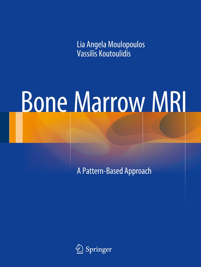 Bone Marrow MRI: A Pattern-Based Approach (English Edition)