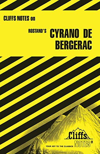 Cliffs Noteso On Rostands' Cyrano De Bergerac (Cliffsnotes Literature Guides)