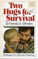 Two Hugs for Survival: Strategies for Effective Parenting 0771060696 Book Cover