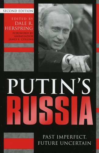 Putin's Russia: Past Imperfect, Future Uncertain