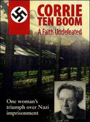 Corrie Ten Boom: A Faith Undefeated B00FRE6OB8 Book Cover