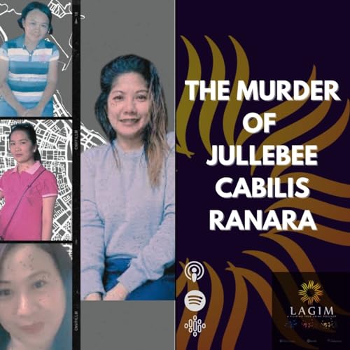 The Murder of Jullebee Cabilis Ranara Podcast Por  arte de portada