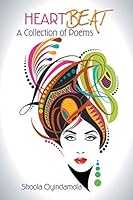 Heartbeat: A Collection of Poems 1496969669 Book Cover
