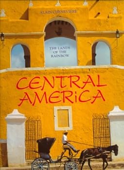 Hardcover Central America: The Lands of the Rainbow Book