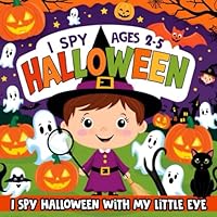 I spy With My Little Eye Seasons Book : Fun Activity Book with Spooky Guessing Games for Kids Ages 2-5, Spooky Guessing Games for Toddlers, Preschool & Kindergarten, halloween gift for kids B0DCGHVQ9P Book Cover