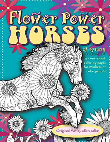 Flower Power Horses of Spring Coloring Book (Equestrian Coloring Books by Ellen Sallas)