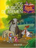 Los Musicos de Bremen 8434523701 Book Cover