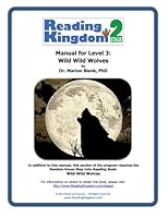 Reading Kingdom Stage 2 - Level 3 - Manual For Wild, Wild Wolves 149129339X Book Cover