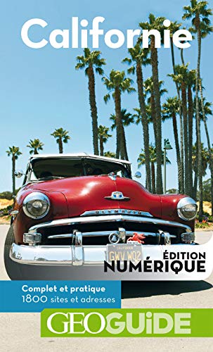 Télécharger GEOguide Californie Livre eBook France