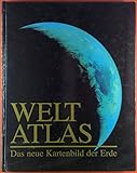  Weltatlas. Das neue Kartenbild der Erde