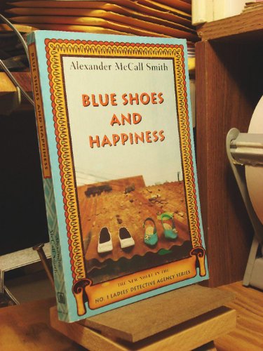 Blue Shoes and Happiness (No. 1 Ladies Detective Agency)
